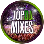 TOP DJ MIXES